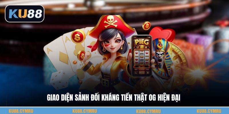 Giao diện sảnh đối kháng tiền thật Og hiện đại